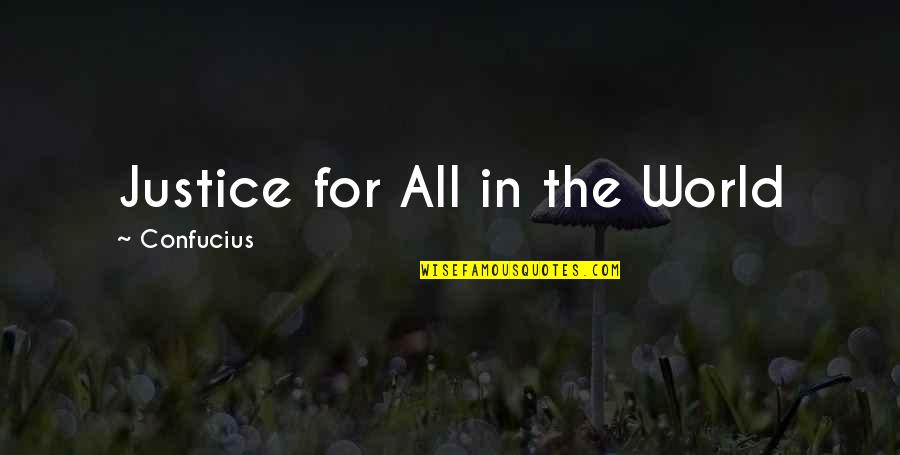 Friday Salah Quotes By Confucius: Justice for All in the World