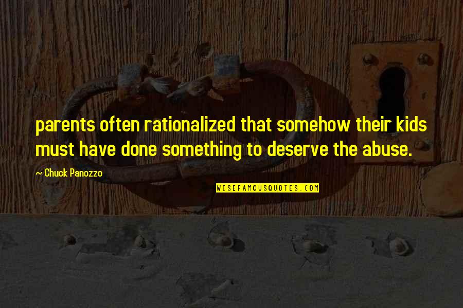 Friedan 1963 Quotes By Chuck Panozzo: parents often rationalized that somehow their kids must Friedan 1963 Quotes By Chuck Panozzo: parents often rationalized that somehow their kids must
