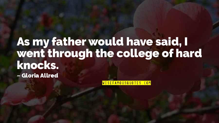 Friedrich Christoph Oetinger Quotes By Gloria Allred: As my father would have said, I went