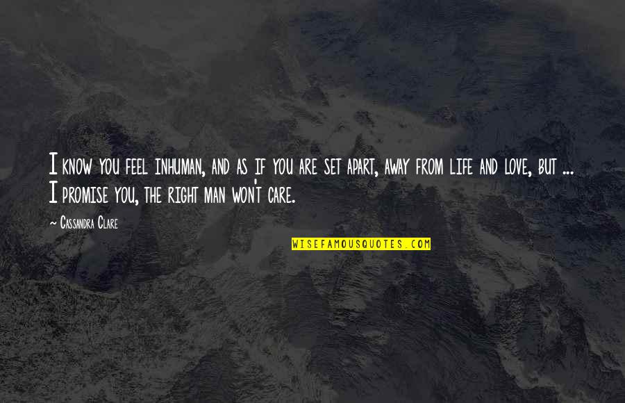 Friedrich Nietzsche Dance Quote Quotes By Cassandra Clare: I know you feel inhuman, and as if