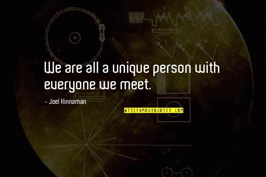Frielings Quotes By Joel Kinnaman: We are all a unique person with everyone