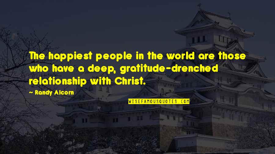 Friend Embarrassing Quotes By Randy Alcorn: The happiest people in the world are those Friend Embarrassing Quotes By Randy Alcorn: The happiest people in the world are those