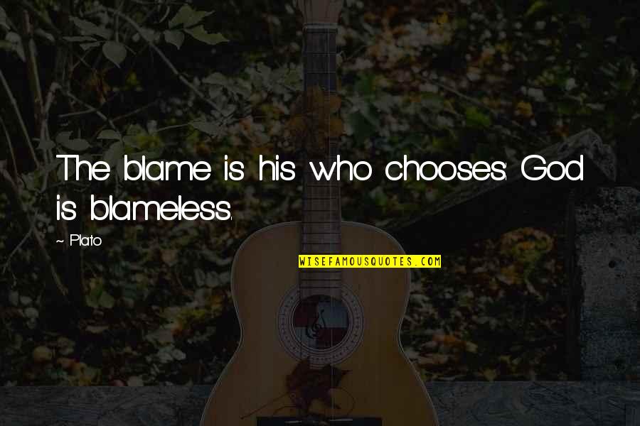 Friends At Wedding Quotes By Plato: The blame is his who chooses: God is