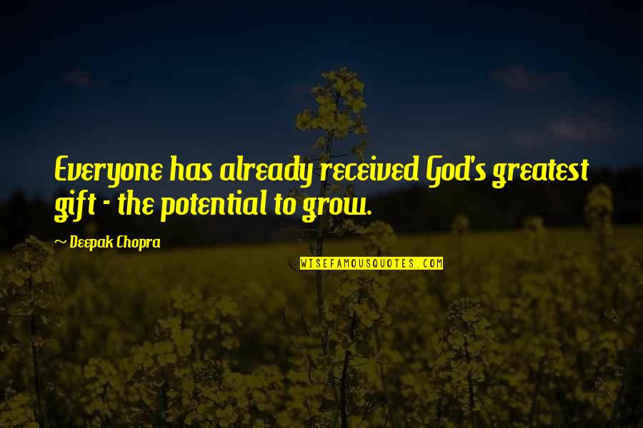Friends Chandler Thanksgiving Quotes By Deepak Chopra: Everyone has already received God's greatest gift -