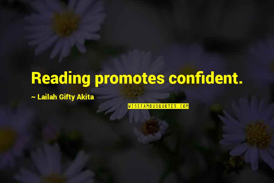 Friends Making Life Easier Quotes By Lailah Gifty Akita: Reading promotes confident. Friends Making Life Easier Quotes By Lailah Gifty Akita: Reading promotes confident.