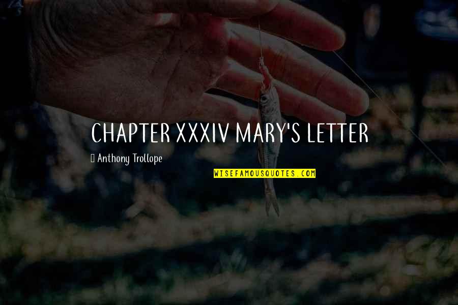 Friends Not Understanding Quotes By Anthony Trollope: CHAPTER XXXIV MARY'S LETTER