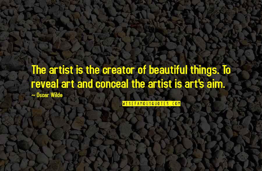 Friends Trivia Quotes By Oscar Wilde: The artist is the creator of beautiful things.