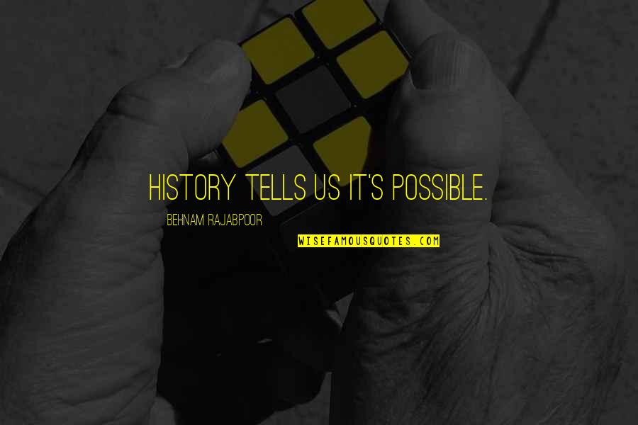 Friendship Break Up Quotes By Behnam Rajabpoor: History tells Us It's Possible. Friendship Break Up Quotes By Behnam Rajabpoor: History tells Us It's Possible.