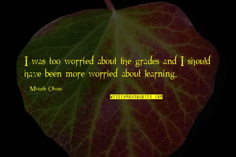 Friendship Hd Wallpaper With Quotes By Michelle Obama: I was too worried about the grades and