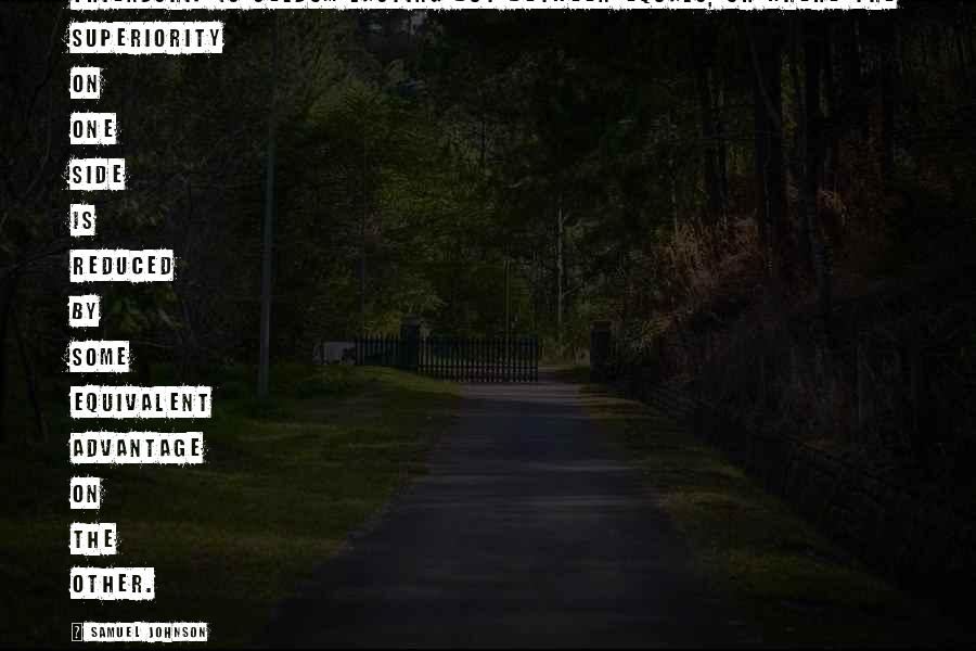 Friendship Not Lasting Quotes By Samuel Johnson: Friendship is seldom lasting but between equals, or Friendship Not Lasting Quotes By Samuel Johnson: Friendship is seldom lasting but between equals, or