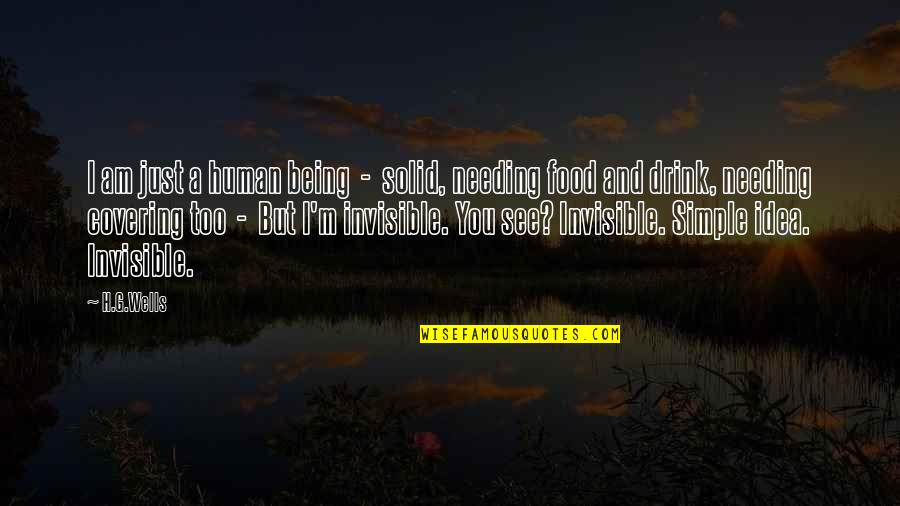 Friendship Over Tagalog Quotes By H.G.Wells: I am just a human being - solid,