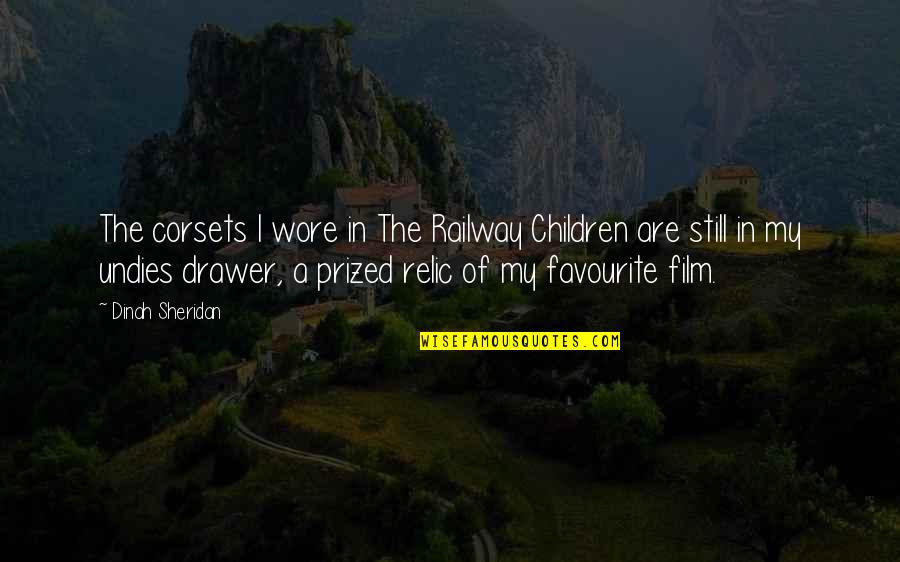 Friesenhahn Park Quotes By Dinah Sheridan: The corsets I wore in The Railway Children Friesenhahn Park Quotes By Dinah Sheridan: The corsets I wore in The Railway Children
