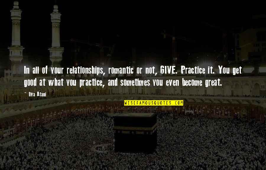 Friesian Quotes By Ilya Atani: In all of your relationships, romantic or not, Friesian Quotes By Ilya Atani: In all of your relationships, romantic or not,