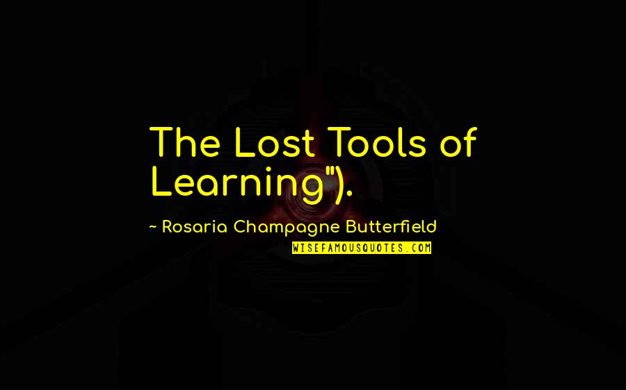 Frieze Quotes By Rosaria Champagne Butterfield: The Lost Tools of Learning").