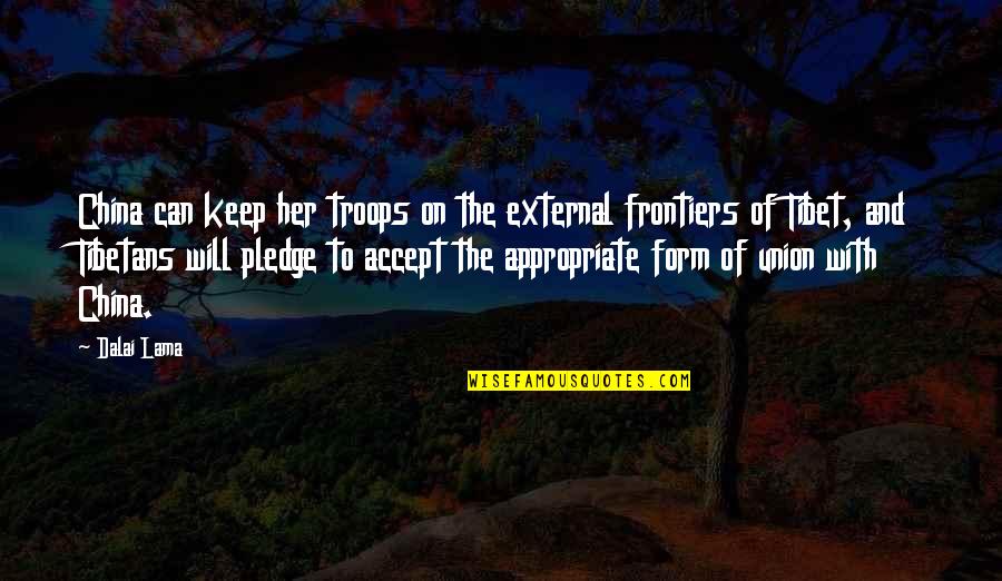 Frontiers Quotes By Dalai Lama: China can keep her troops on the external Frontiers Quotes By Dalai Lama: China can keep her troops on the external