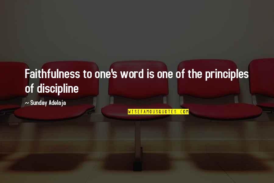 Frontiersman Gun Quotes By Sunday Adelaja: Faithfulness to one's word is one of the Frontiersman Gun Quotes By Sunday Adelaja: Faithfulness to one's word is one of the