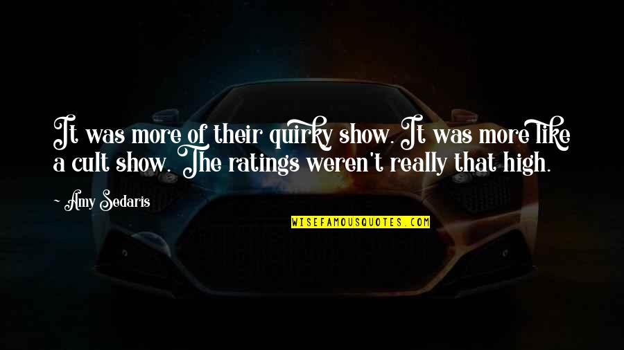 Frt Stock Quotes By Amy Sedaris: It was more of their quirky show. It Frt Stock Quotes By Amy Sedaris: It was more of their quirky show. It