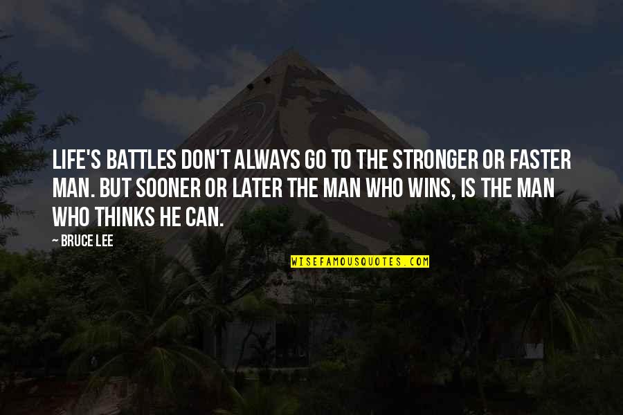 Fruitful Year Quotes By Bruce Lee: Life's battles don't always go to the stronger Fruitful Year Quotes By Bruce Lee: Life's battles don't always go to the stronger