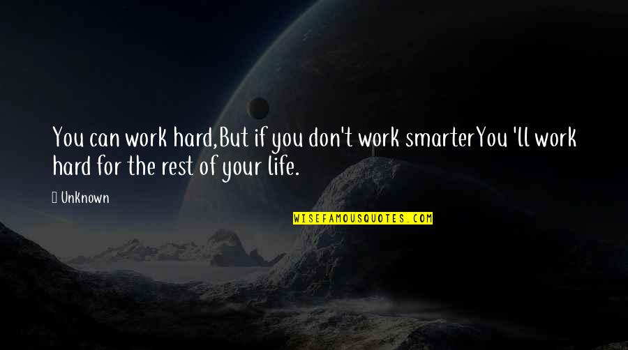 Fsldas Para Quotes By Unknown: You can work hard,But if you don't work