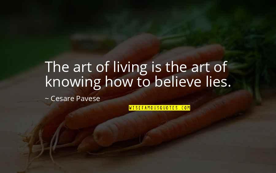 Fsu Motivational Quotes By Cesare Pavese: The art of living is the art of