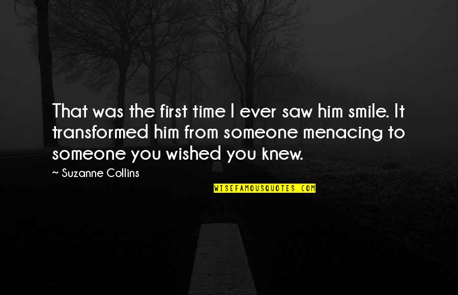 Fucile Quotes By Suzanne Collins: That was the first time I ever saw