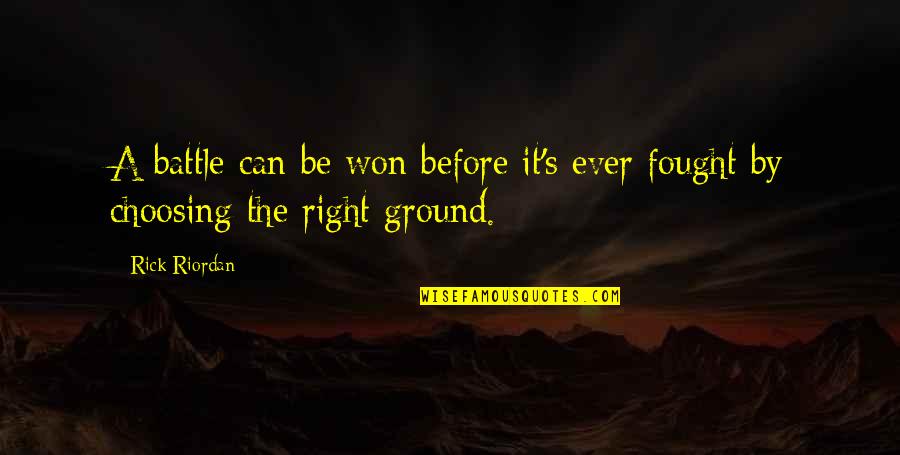 Fuisse In Latin Quotes By Rick Riordan: A battle can be won before it's ever