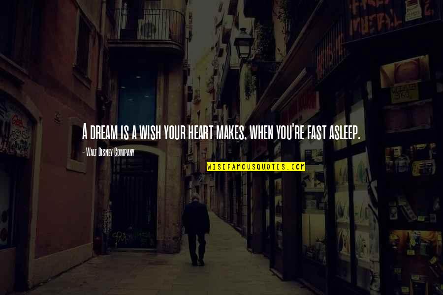 Fuisse In Latin Quotes By Walt Disney Company: A dream is a wish your heart makes,