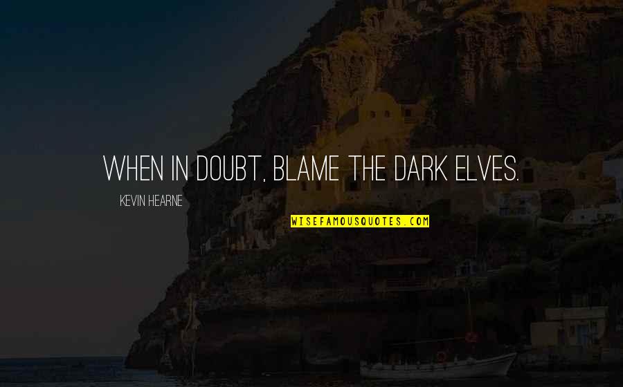 Fujitsu Air Conditioning Quote Quotes By Kevin Hearne: When in doubt, blame the dark elves. Fujitsu Air Conditioning Quote Quotes By Kevin Hearne: When in doubt, blame the dark elves.