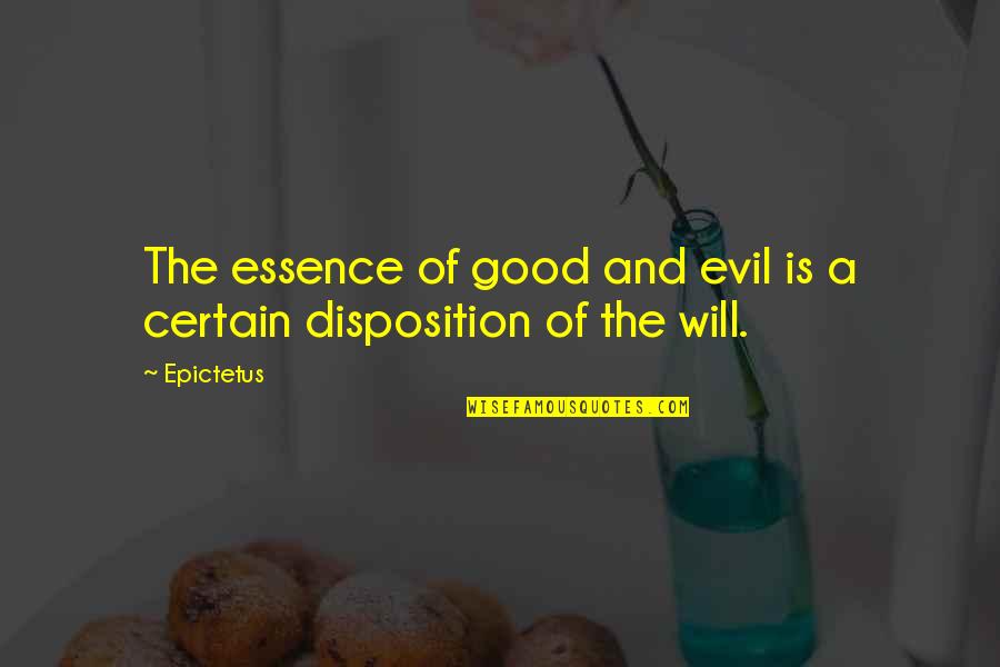 Fulgurante Dicionario Quotes By Epictetus: The essence of good and evil is a
