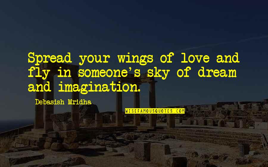 Full Screen Wallpaper With Quotes By Debasish Mridha: Spread your wings of love and fly in