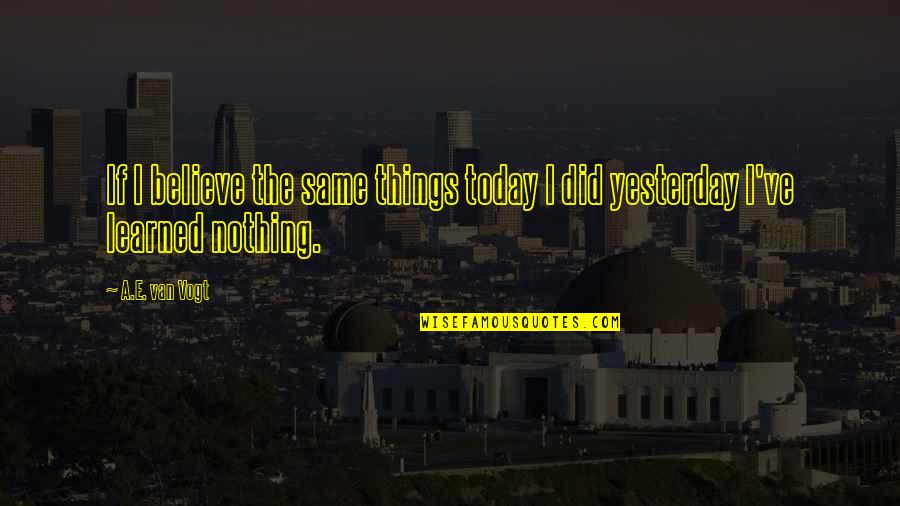 Full Stops Inside Or Outside Quotes By A.E. Van Vogt: If I believe the same things today I