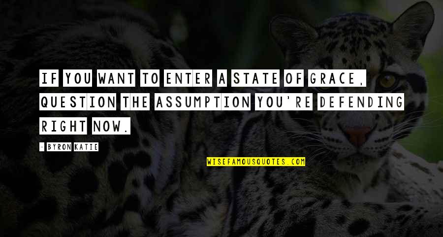 Fullstop Recruitment Quotes By Byron Katie: If you want to enter a state of Fullstop Recruitment Quotes By Byron Katie: If you want to enter a state of
