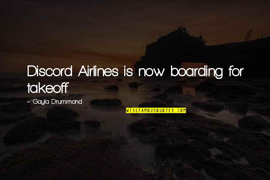 Fumee Color Quotes By Gayla Drummond: Discord Airlines is now boarding for takeoff.