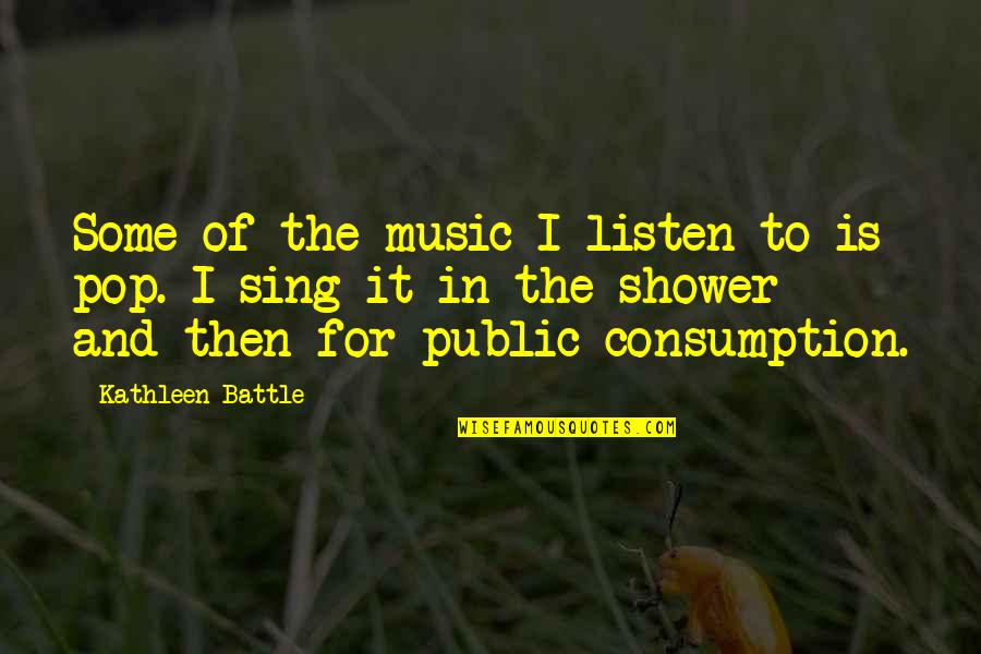 Fumes In Spanish Quotes By Kathleen Battle: Some of the music I listen to is