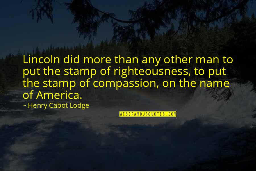 Fun Gaelic Quotes By Henry Cabot Lodge: Lincoln did more than any other man to Fun Gaelic Quotes By Henry Cabot Lodge: Lincoln did more than any other man to