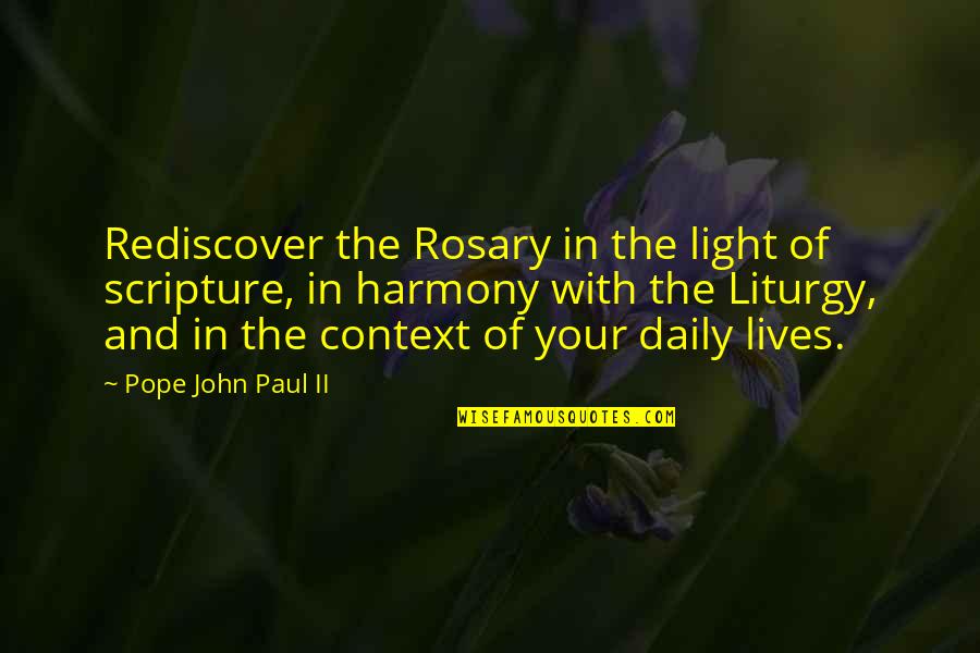 Fundraising For Cancer Quotes By Pope John Paul II: Rediscover the Rosary in the light of scripture,