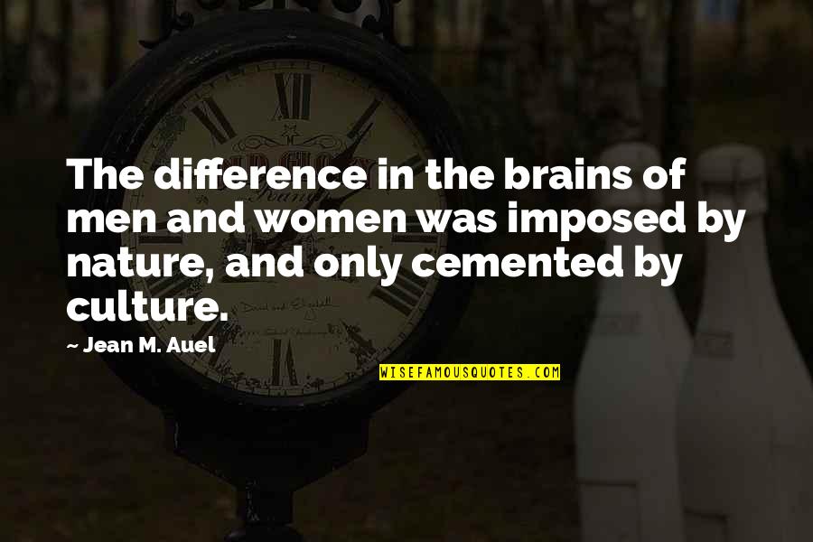 Funeral Collage Quotes By Jean M. Auel: The difference in the brains of men and