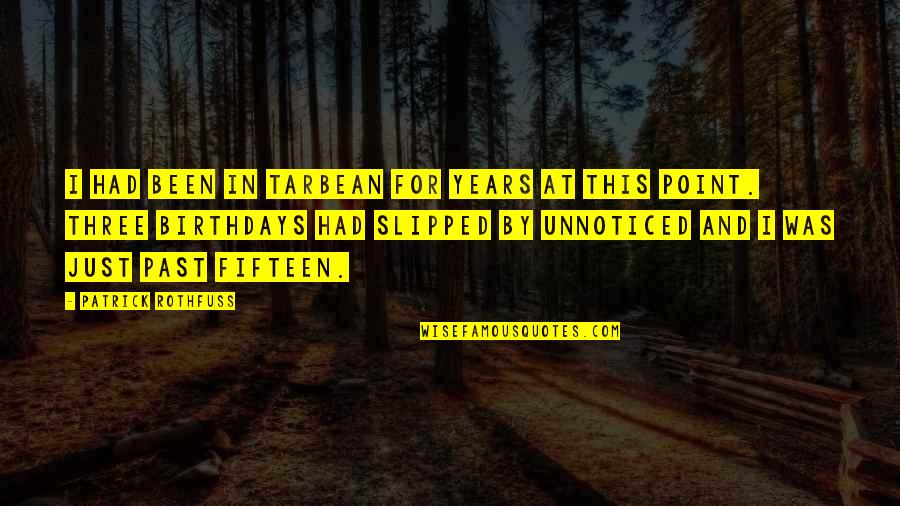 Funkalicious Market Quotes By Patrick Rothfuss: I HAD BEEN IN Tarbean for years at Funkalicious Market Quotes By Patrick Rothfuss: I HAD BEEN IN Tarbean for years at