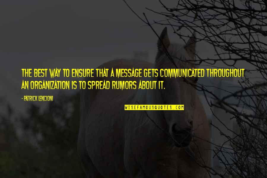Funniest Ali G Quotes By Patrick Lencioni: the best way to ensure that a message Funniest Ali G Quotes By Patrick Lencioni: the best way to ensure that a message