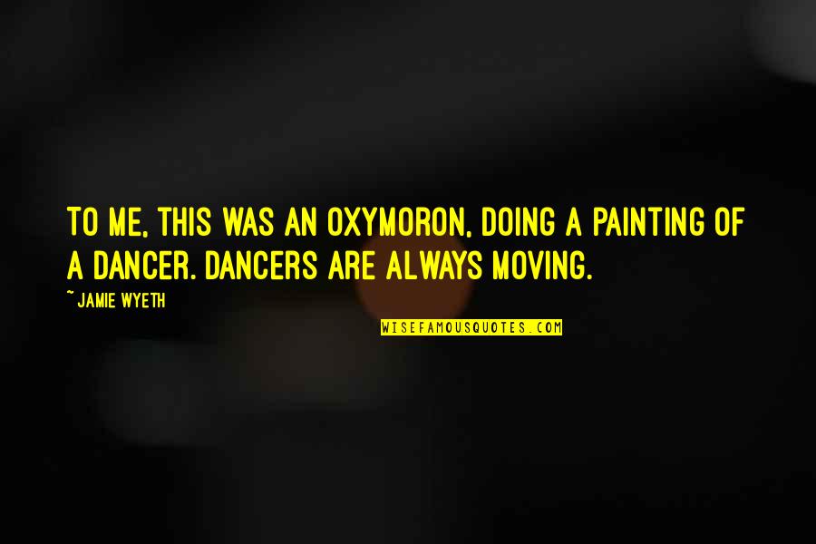 Funny 2013 Quotes By Jamie Wyeth: To me, this was an oxymoron, doing a