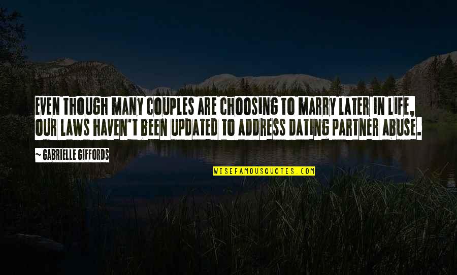 Funny Ab Workout Quotes By Gabrielle Giffords: Even though many couples are choosing to marry