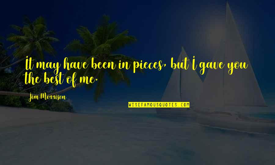 Funny Admit Quotes By Jim Morrison: It may have been in pieces, but I