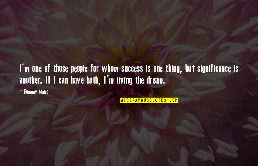 Funny Airplanes Quotes By Romany Malco: I'm one of those people for whom success Funny Airplanes Quotes By Romany Malco: I'm one of those people for whom success