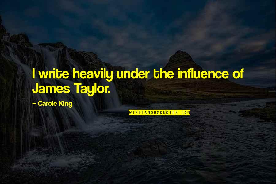 Funny Anne Of Green Gables Quotes By Carole King: I write heavily under the influence of James