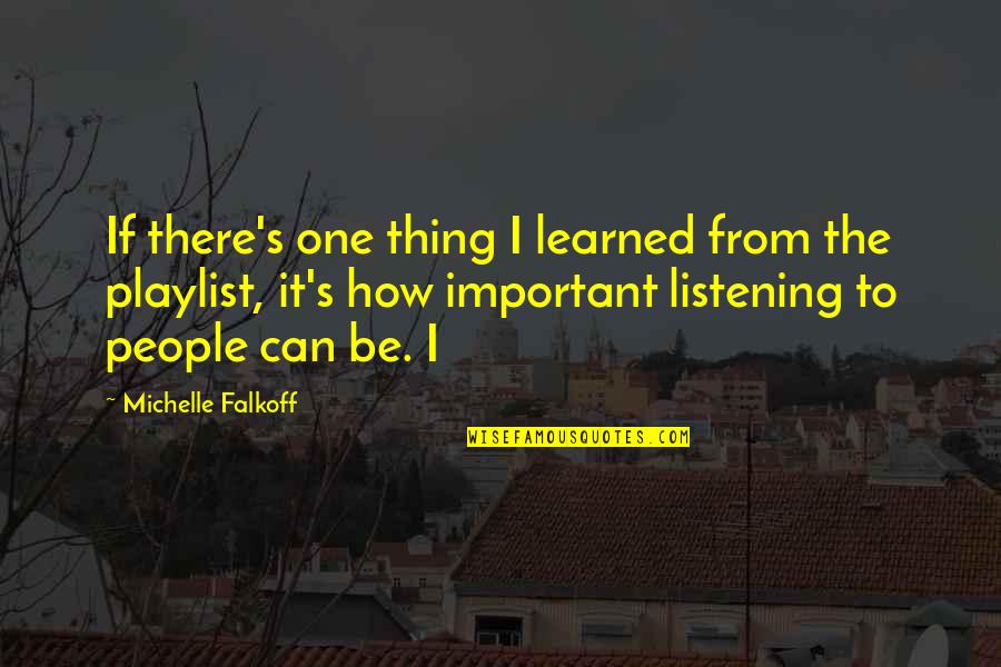 Funny Arabic Birthday Quotes By Michelle Falkoff: If there's one thing I learned from the