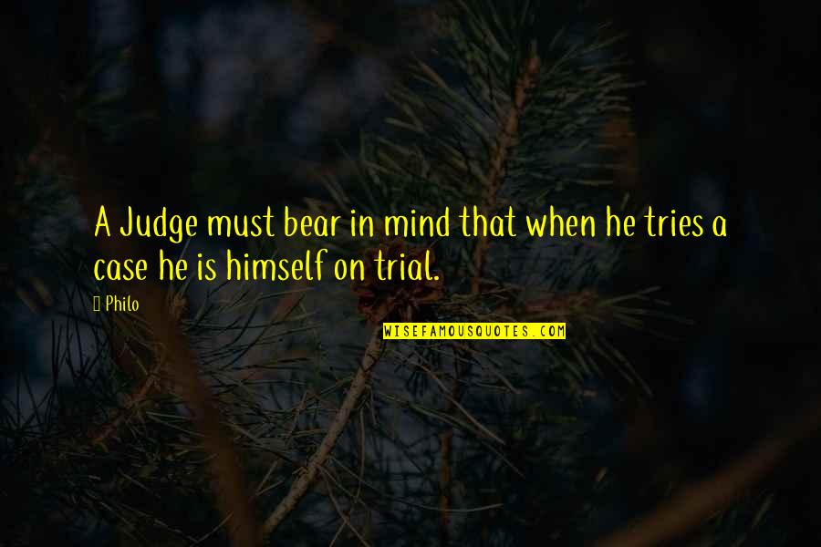 Funny Army Wife Quotes By Philo: A Judge must bear in mind that when