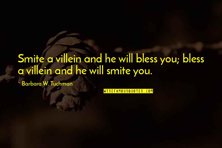 Funny Balanced Diet Quotes By Barbara W. Tuchman: Smite a villein and he will bless you;