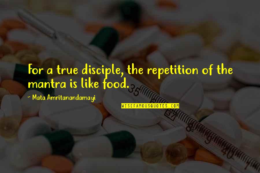 Funny Being Seventeen Quotes By Mata Amritanandamayi: For a true disciple, the repetition of the Funny Being Seventeen Quotes By Mata Amritanandamayi: For a true disciple, the repetition of the