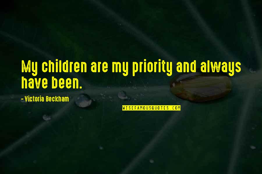 Funny Birthday Money Quotes By Victoria Beckham: My children are my priority and always have