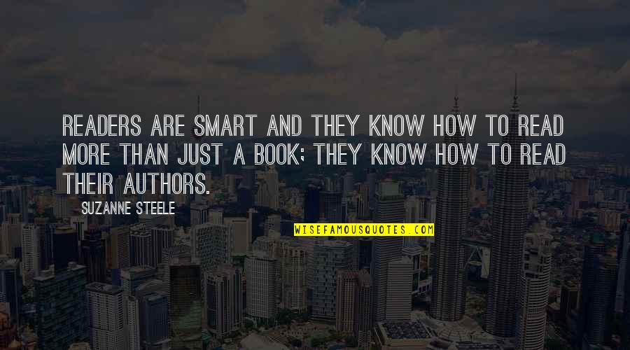 Funny Blur Quotes By Suzanne Steele: Readers are smart and they know how to